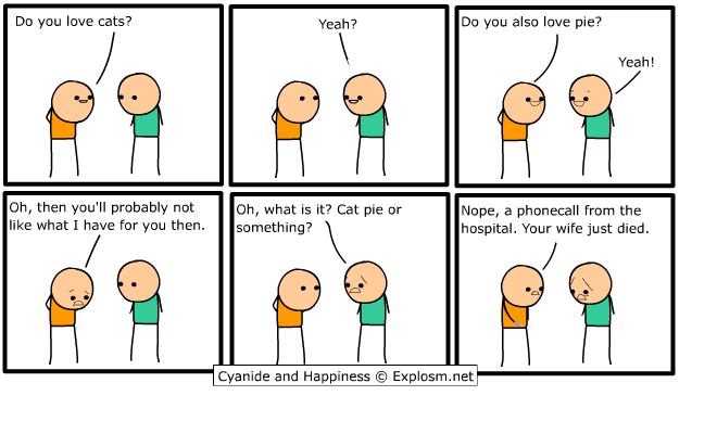 Cyanide & Happiness 20.9.2007