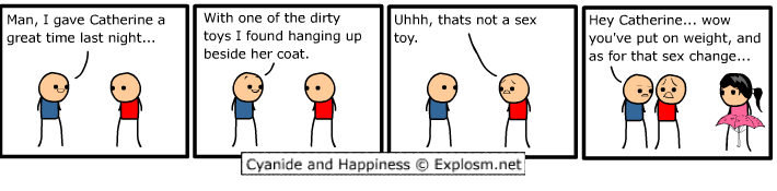 Cyanide & Happiness 18.1.2008