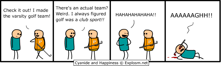 Cyanide & Happiness 26.3.2008