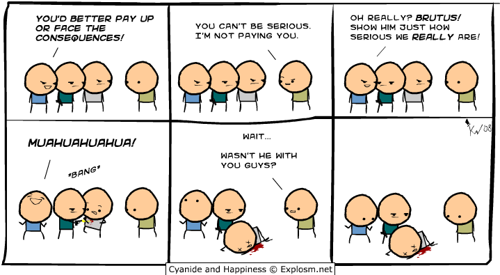 Cyanide & Happiness 12.8.2008