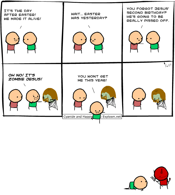 Cyanide & Happiness 13.4.2009