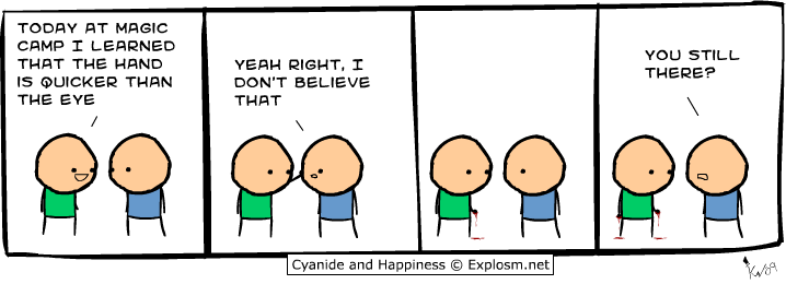 Cyanide & Happiness 22.5.2009