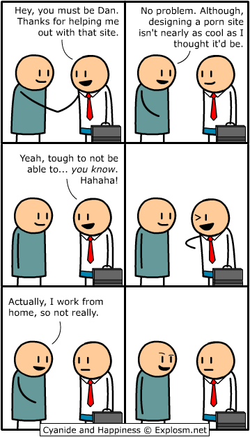 Cyanide & Happiness 17.6.2009