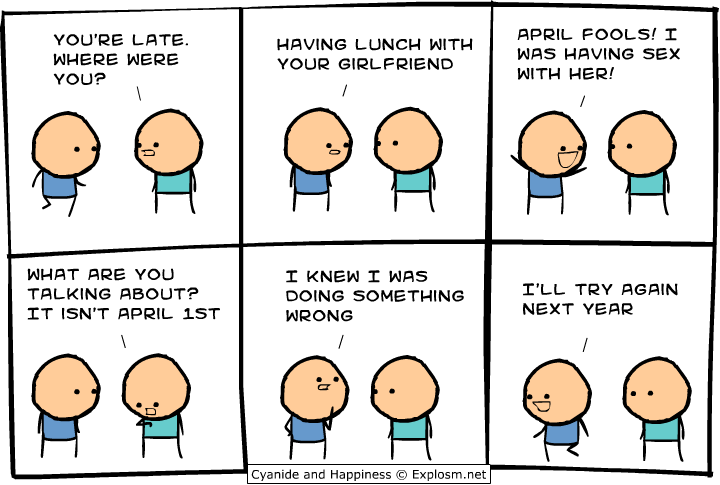 Cyanide & Happiness 3.4.2011