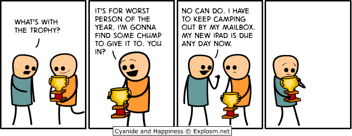 Cyanide & Happiness 14.3.2012