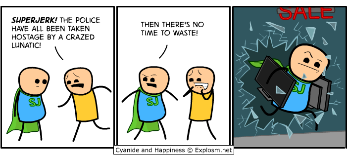 Cyanide & Happiness 28.5.2013