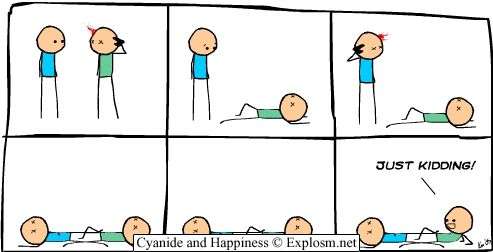 Cyanide & Happiness 29.3.2005